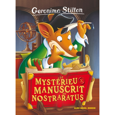 Géronimo Stilton - Tome 4 - Le Mystérieux Manuscrit de Nostraratus