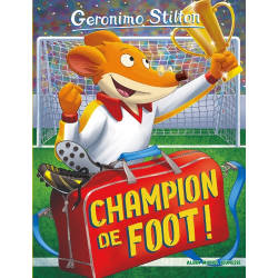 Géronimo Stilton - Tome 28 - Champion de foot !