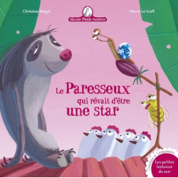 Paresseux qui rêvait d'être une star (Le)