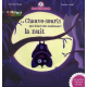 Chauve-souris qui faisait des cauchemars la nuit (La)