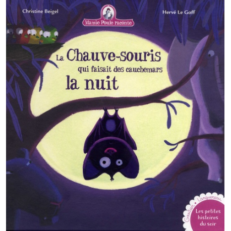 Chauve-souris qui faisait des cauchemars la nuit (La)