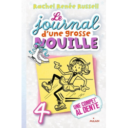 Le journal d'une grosse nouille - Tome 4