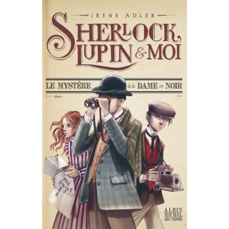 Sherlock, Lupin et moi - Tome 1