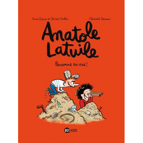 Anatole Latuile - Tome 3 - Personne en vue !