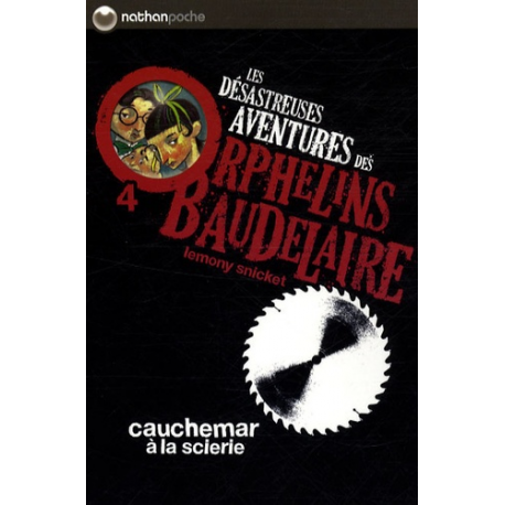 Les désastreuses Aventures des Orphelins Baudelaire - Tome 4