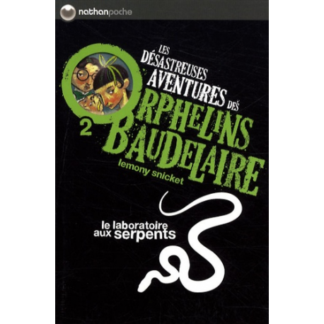 Les désastreuses Aventures des Orphelins Baudelaire - Tome 2