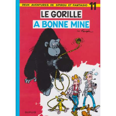 Spirou et Fantasio - Tome 11 - Le gorille a bonne mine