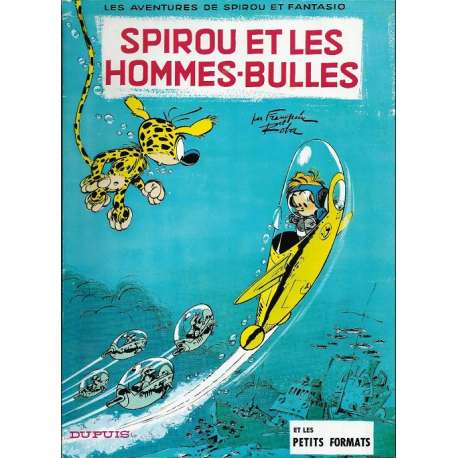 Spirou et Fantasio - Tome 17 - Spirou et les hommes-bulles