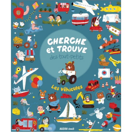 Cherche et trouve des tout-petits - Les véhicules