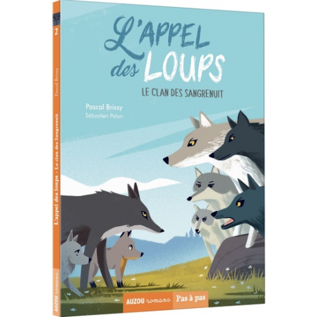 L'appel des loups - Tome 2