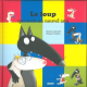 Le loup qui avait un nouvel ami - Album