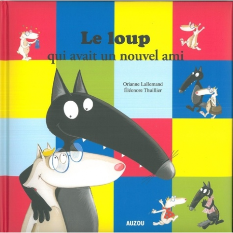 Le loup qui avait un nouvel ami - Album