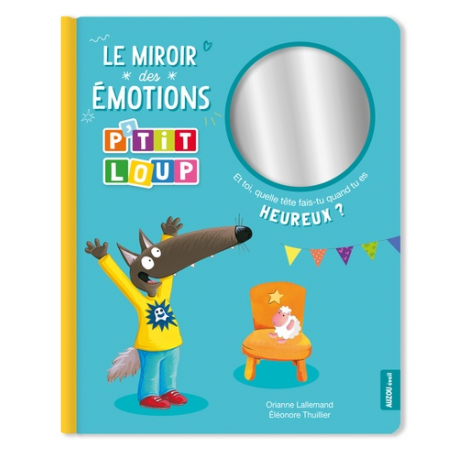 P'tit Loup Le miroir des émotions - Album