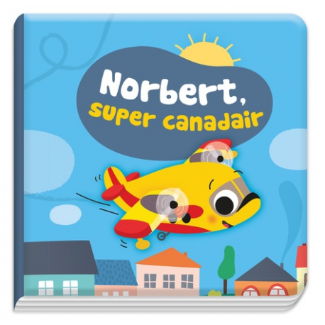 Norbert, super canadair - Avec un jouet - Album