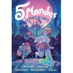 5 mondes - Tome 2 - Le Prince de cobalt