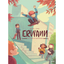 Erwann - Tome 2 - La star du skatepark