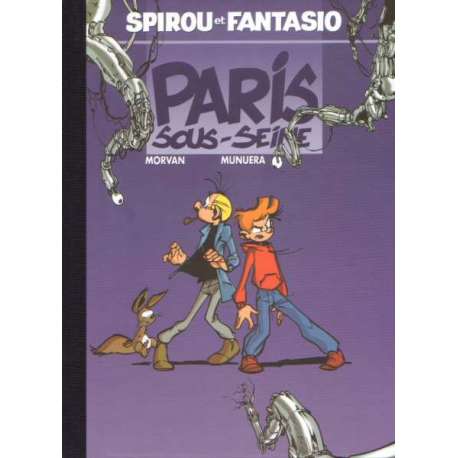 Spirou et Fantasio - Tome 47 - Paris-sous-Seine