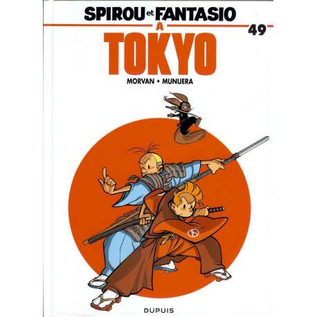 Spirou et Fantasio - Tome 49 - Spirou et Fantasio à Tokyo
