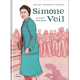 Simone Veil ou la force d'une femme - La force d'une femme