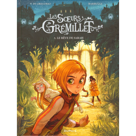 Sœurs Grémillet (Les) - Tome 1 - Le Rêve de Sarah