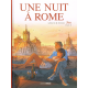 Une nuit à Rome - Tome 4 - Livre 4