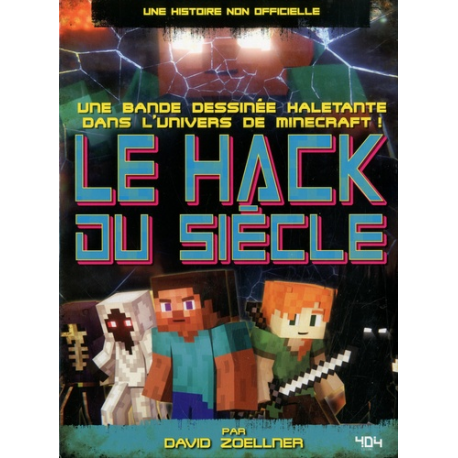 Le hack du siècle - Une histoire non officielle Minecraft - Album