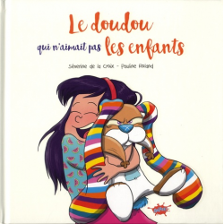 Le Doudou qui n'aimait pas les enfants - Album