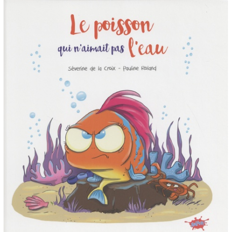 Le poisson qui n'aimait pas l'eau - Album