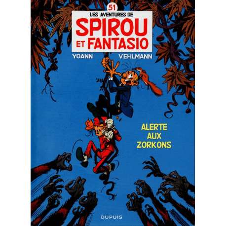 Spirou et Fantasio - Tome 51 - Alerte aux Zorkons