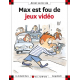 Max est fou de jeux vidéo - Album