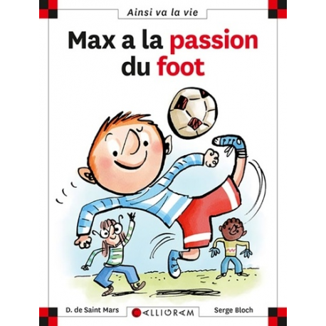 Max a la passion du foot - Poche