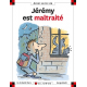 Jérémy est maltraité - Album