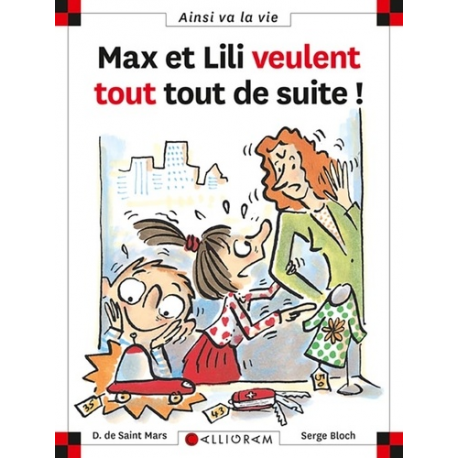 Max et Lili veulent tout, tout de suite ! - Album