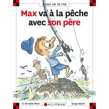 Max va à la pêche avec son père - Album