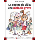 La copine de Lili a une maladie grave