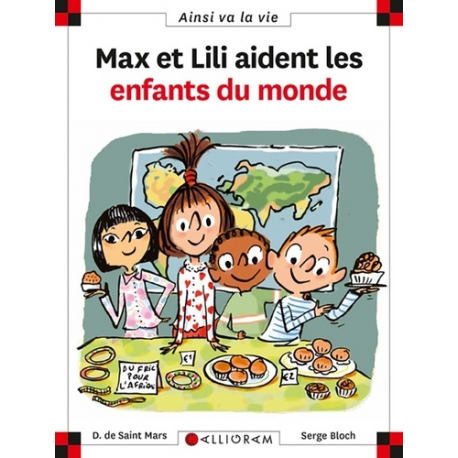 Max et Lili aident les enfants du monde - Album