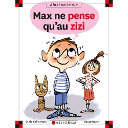 Max ne pense qu'au zizi