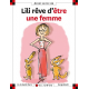 Lili rêve d'être une femme