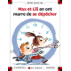 Max et Lili en ont marre de se dépêcher