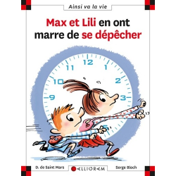 Max et Lili en ont marre de se dépêcher