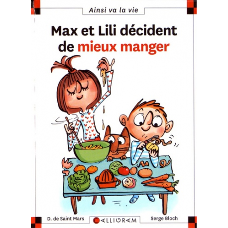 Max et Lili décident de mieux manger - Poche