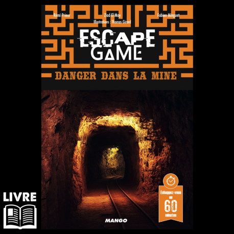 Escape 17 - Danger dans la Mine