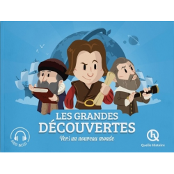Les grandes découvertes - Vers un nouveau monde