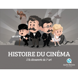 Histoire du cinéma - A la découverte du 7e art