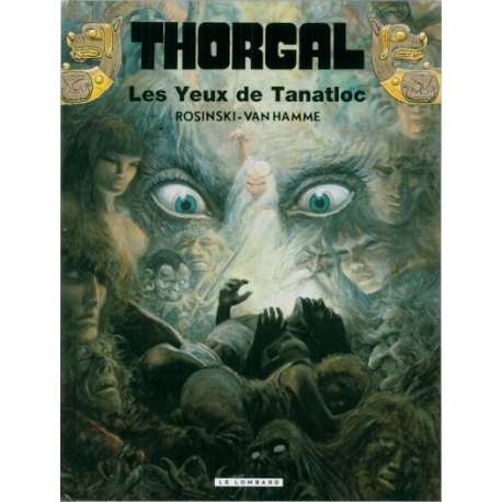 Thorgal - Tome 11 - Les yeux de Tanatloc