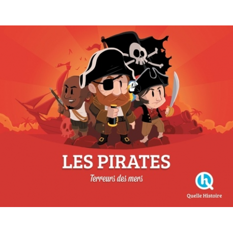 Les pirates - Terreurs des mers
