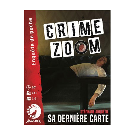 Crime Zoom - Sa dernière Carte