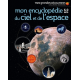 Mon encyclopédie du ciel et de l'espace