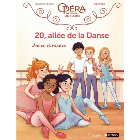 20, allée de la Danse - Tome 1 - Amies et rivales