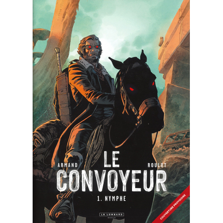 Convoyeur (Le) - Tome 1 - Nymphe